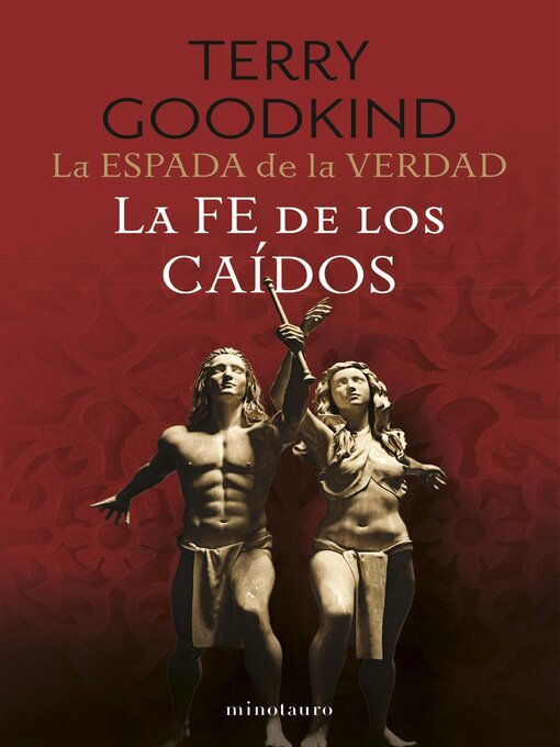 Title details for La Espada de la Verdad nº 06/17 La fe de los caídos by Terry Goodkind - Available